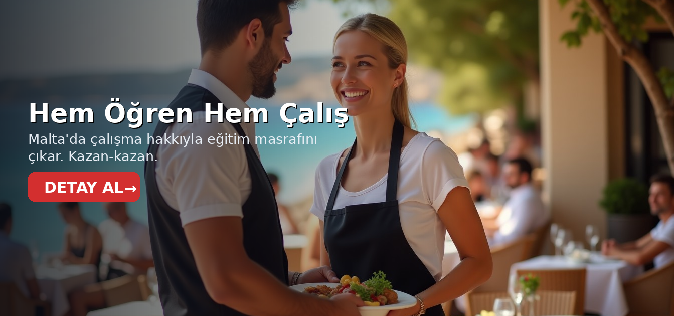 Malta'da Hem Öğren Hem Çalış