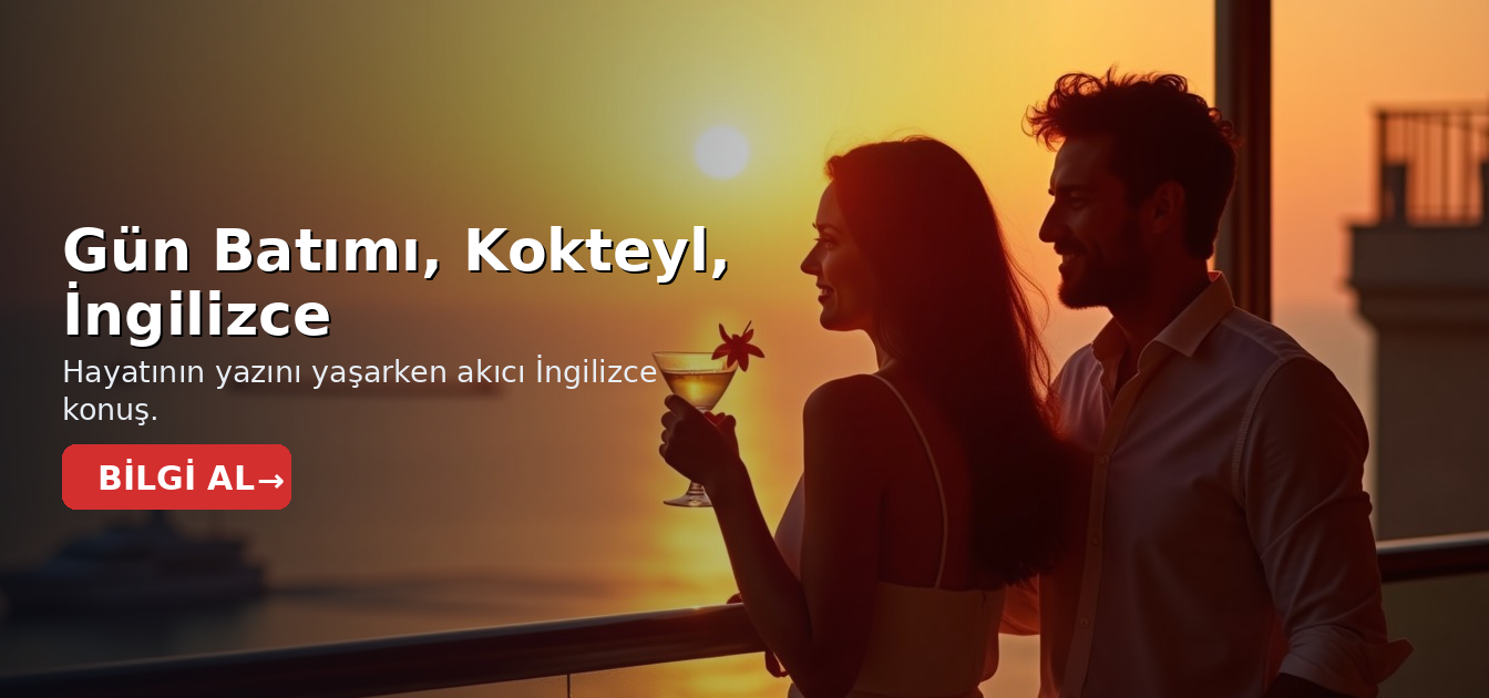 Gün Batımı, Kokteyl, İngilizce