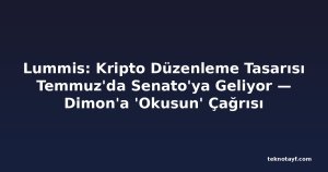 Lummis: Kripto Düzenleme Tasarısı Temmuz'da Senato'ya Geliyor — Dimon'a 'Okusun' Çağrısı