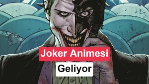 DC'den Üç Yeni Animasyon Dizisi: Joker Animesiyle Başlıyor
