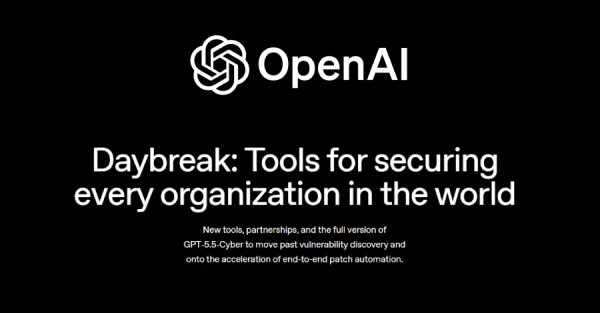 OpenAI, Daybreak Programını GPT-5.5-Cyber ile Genişletiyor: Güvenlik Açıklarını Kapatmaya Yeni Destek