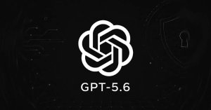 OpenAI, GPT-5.6 Sol'u Kısıtlı Erişim ve Güçlü Siber Güvenlik Önlemleriyle Tanıttı