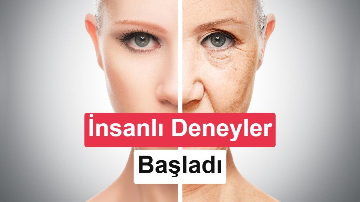 Yaşlanmayı Tersine Çevirmeyi Hedefleyen İlaç İlk Kez İnsanda Denendi
