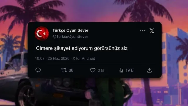 GTA 6'ya Türkçe Yok Diyenler Cimer'e Bile Şikayet Etti