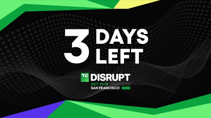 TechCrunch Disrupt 2026 Erken Kayıt İndirimi 3 Gün İçinde Sona Eriyor