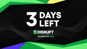 TechCrunch Disrupt 2026 Erken Kayıt İndirimi 3 Gün İçinde Sona Eriyor