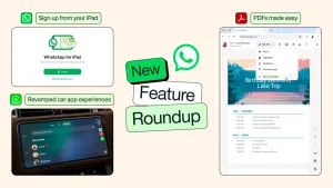 WhatsApp'a Apple CarPlay ve Android Auto İyileştirmeleri, iPad Kaydı ve Daha Fazlası
