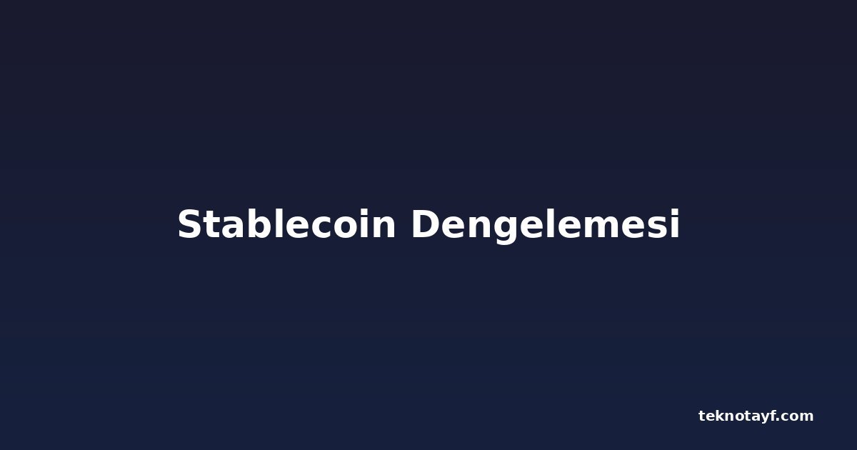 Stablecoin Dengelemesi