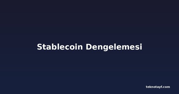 Stablecoin Dengelemesi