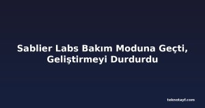Sablier Labs Bakım Moduna Geçti, Geliştirmeyi Durdurdu