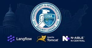 CISA, Aktif Olarak İstismar Edilen Langflow RCE, Tomcat ve N-central Açıklarını Uyardı