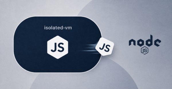 Isolated-vm Güvenlik Açığı, Sandboxed JavaScript'in Host'a Kaçmasına İzin Veriyor