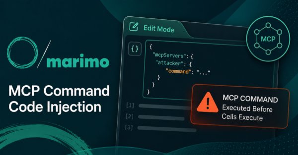 Marimo Notebook'taki Kritik Güvenlik Açığı, Düzenleme Modunda Hücreler Çalışmadan Önce MCP Komutlarının Çalıştırılmasına Neden Oluyordu
