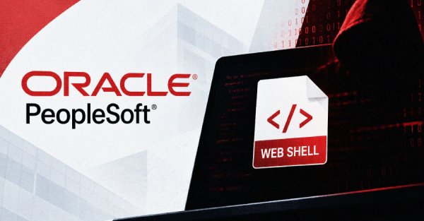 Saldırganlar WAF'ları Atlatıp Oracle PeopleSoft Açığını Sömürerek Web Shell Dağıtıyor