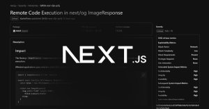 Next.js ImageResponse açığı, hazırlanmış SVG girdisiyle sunucu kodu çalıştırmasına yol açabiliyor