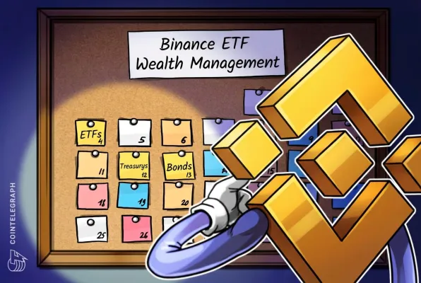 Binance, varlık yönetimi hizmetine 11 ABD borsasında işlem gören ETF ekledi