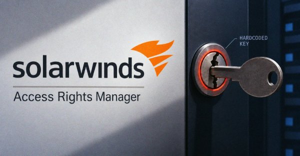 SolarWinds, ARM'de sabit kodlu anahtar açığını yamaladı; kimlik doğrulaması gerektirmeyen RCE'ye yol açıyordu