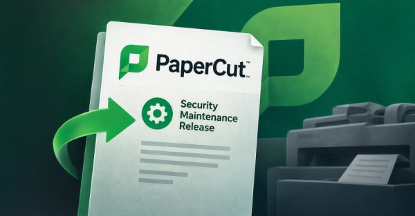 PaperCut, Aktif Olarak Sömürülen İki Açık İçin Acil Yamaların Yerine Düzeltmeler Sundu