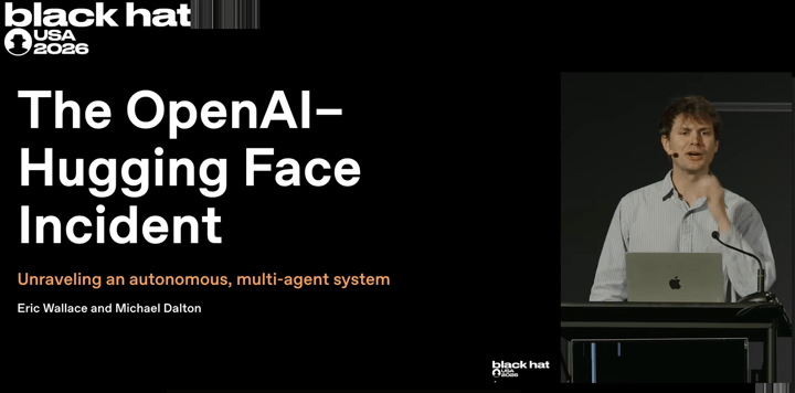 Black Hat USA 2026 | 'Breaking' haber: OpenAI–Hugging Face olayı