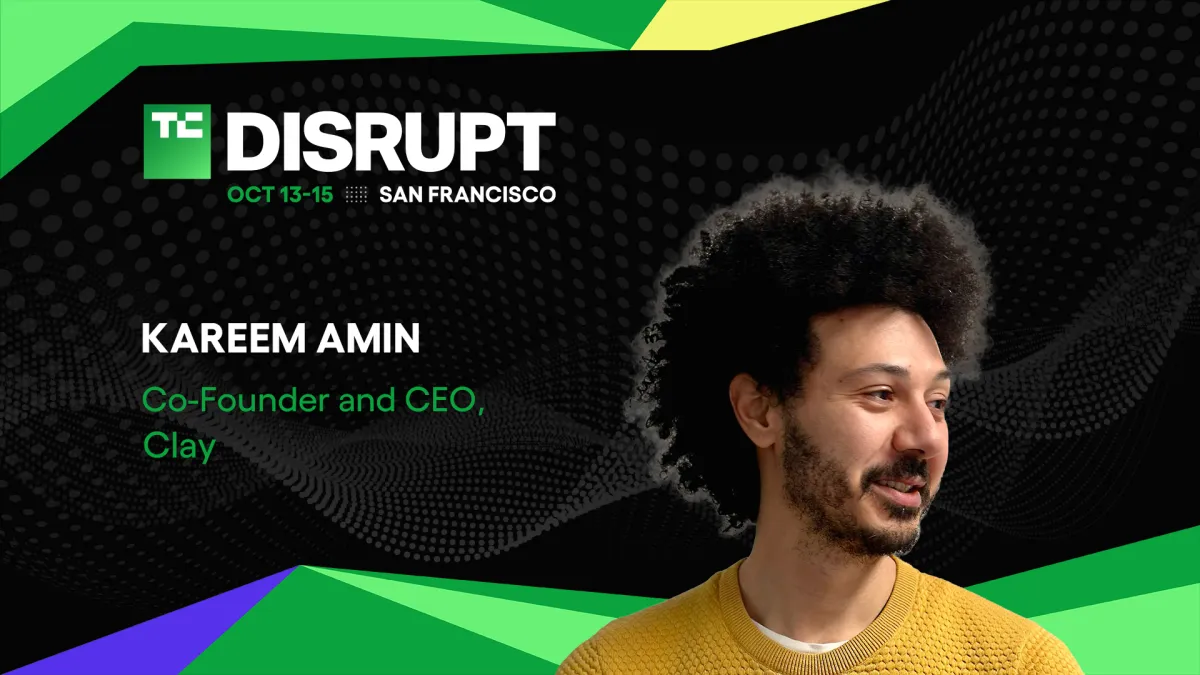 TechCrunch Disrupt 2026'da Clay kurucusu Kareem Amin GTM mühendisliğini anlatacak