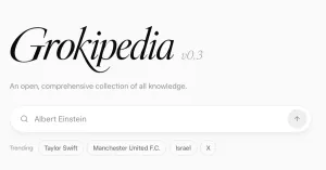 Elon Musk'ın Grokipedia'sı 'yeniden tazelenmiş' tasarım aldı