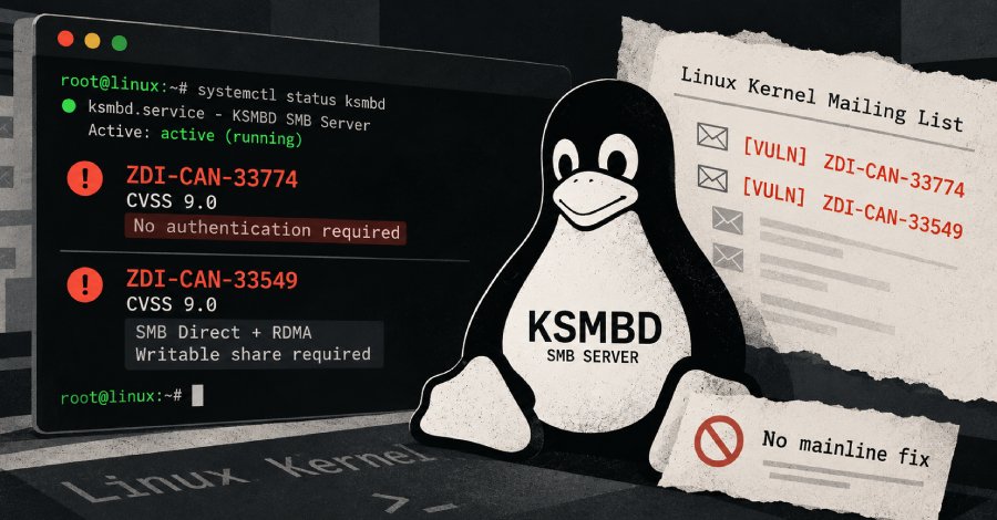Kernel düzeltmeleri gelmeden önce kamuya açık listelerde açıklanan iki CVSS 9.0 Linux KSMBD uzaktan kod çalıştırma açığı